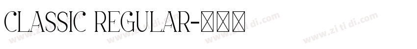 Classic Regular字体转换